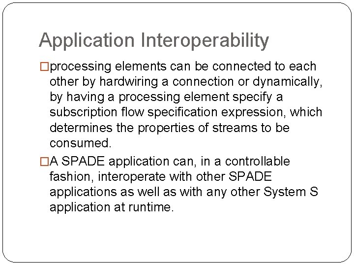 SPADE The System S Declarative Stream Processing Engine