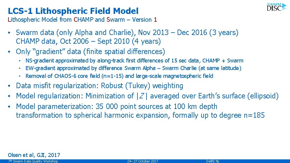 LCS-1 Lithospheric Field Model Lithospheric Model from CHAMP and Swarm – Version 1 •