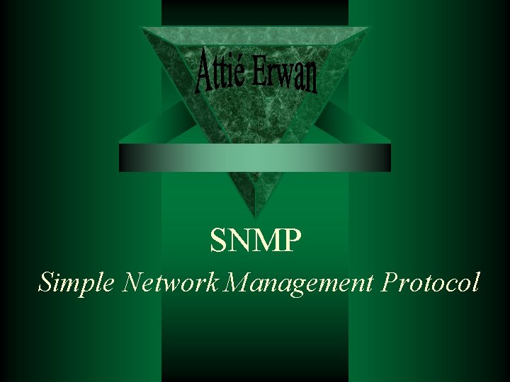 SNMP Simple Network Management Protocol 