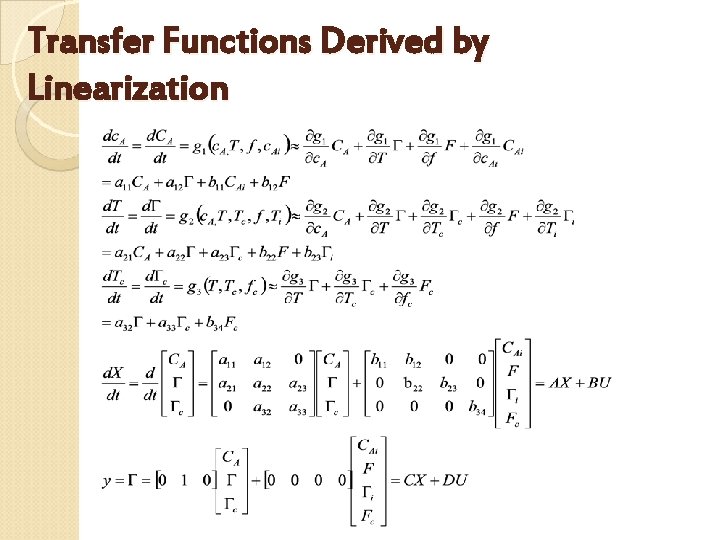 Transfer Functions Derived by Linearization 