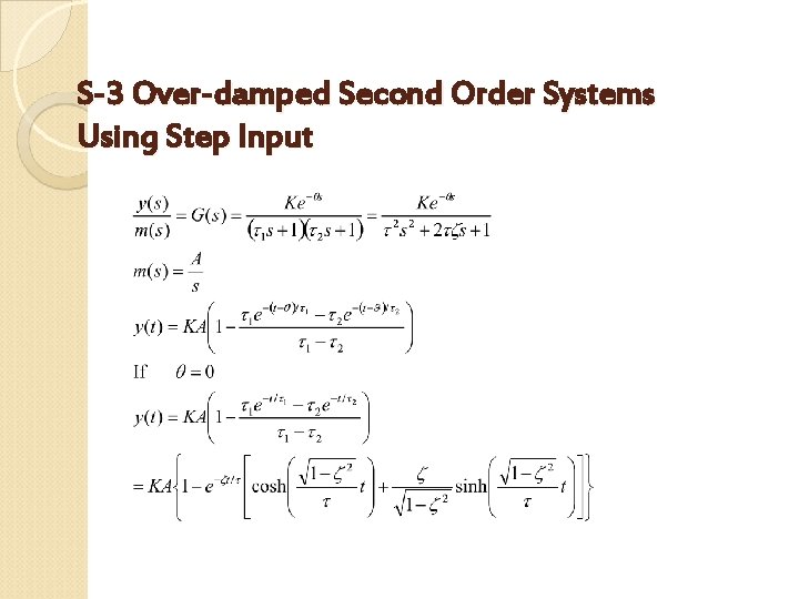 S-3 Over-damped Second Order Systems Using Step Input 