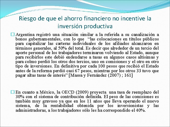 Riesgo de que el ahorro financiero no incentive la inversión productiva � Argentina registró