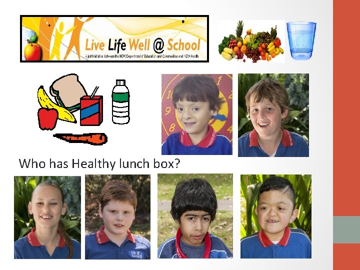 Who has Healthy lunch box? 