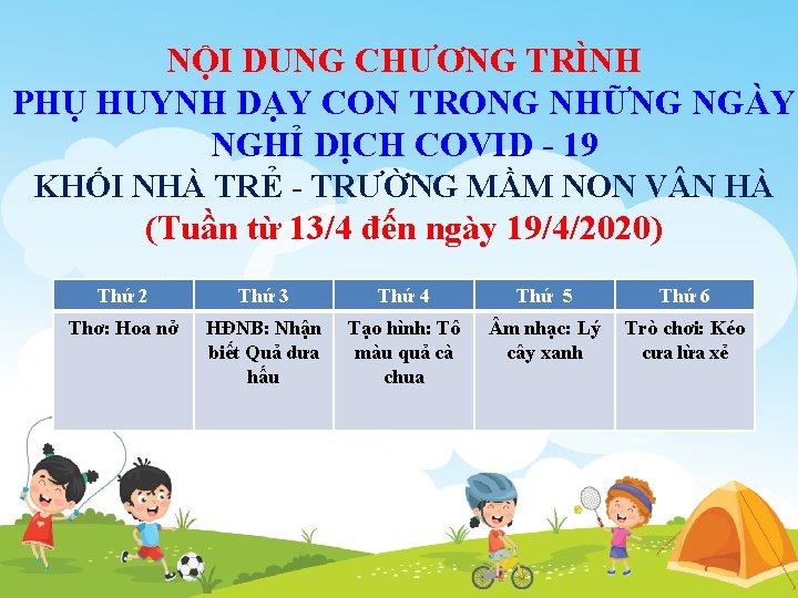 NỘI DUNG CHƯƠNG TRÌNH PHỤ HUYNH DẠY CON TRONG NHỮNG NGÀY NGHỈ DỊCH COVID