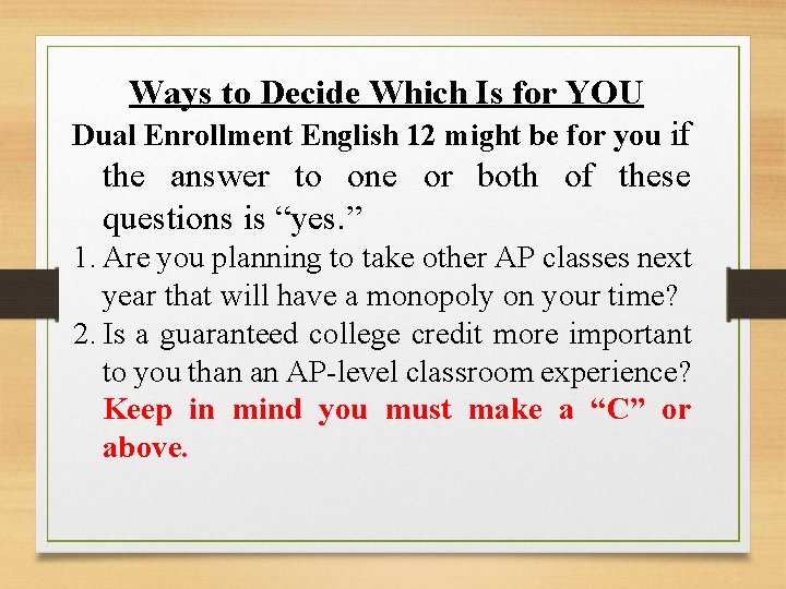 Ways to Decide Which Is for YOU Dual Enrollment English 12 might be for