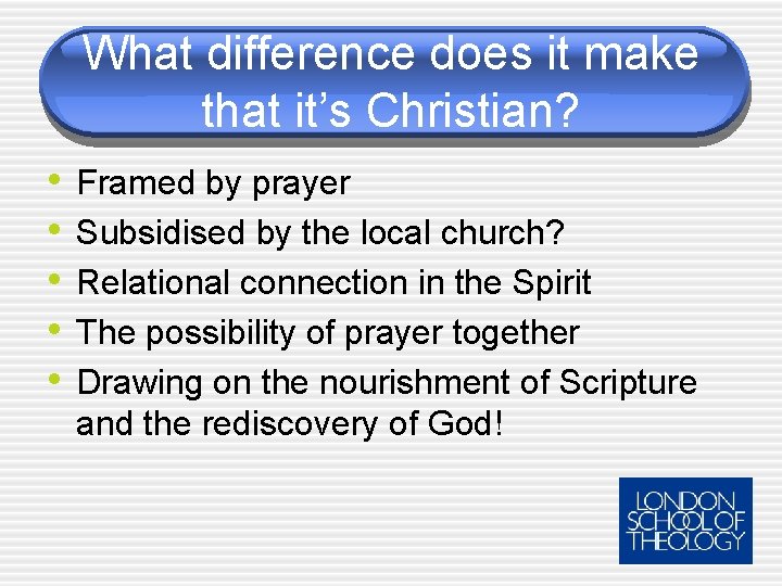 What difference does it make that it’s Christian? • • • Framed by prayer