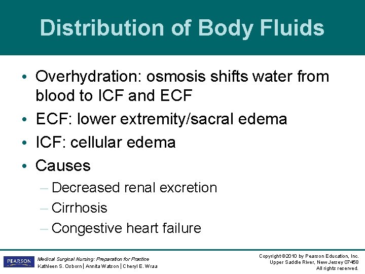 Distribution of Body Fluids • Overhydration: osmosis shifts water from blood to ICF and Distribution of Body Fluids • Overhydration: osmosis shifts water from blood to ICF and