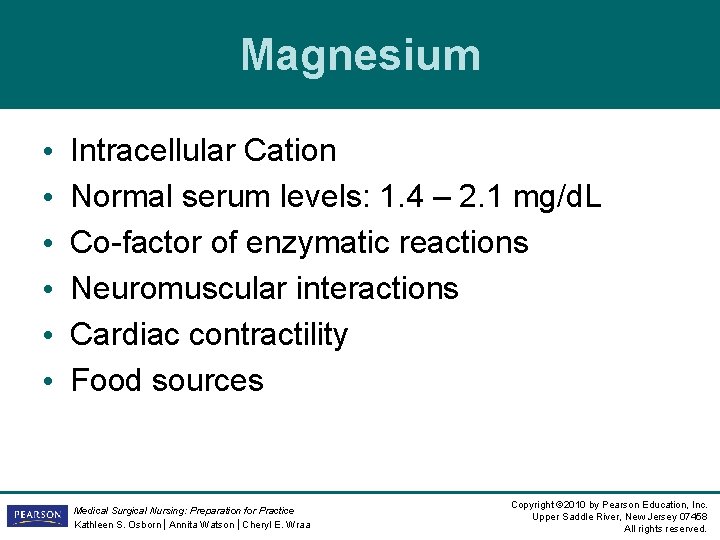 Magnesium • • • Intracellular Cation Normal serum levels: 1. 4 – 2. 1 Magnesium • • • Intracellular Cation Normal serum levels: 1. 4 – 2. 1