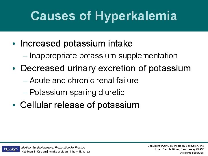 Causes of Hyperkalemia • Increased potassium intake – Inappropriate potassium supplementation • Decreased urinary Causes of Hyperkalemia • Increased potassium intake – Inappropriate potassium supplementation • Decreased urinary