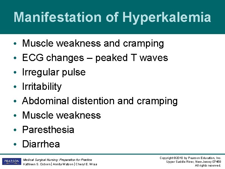 Manifestation of Hyperkalemia • • Muscle weakness and cramping ECG changes – peaked T Manifestation of Hyperkalemia • • Muscle weakness and cramping ECG changes – peaked T