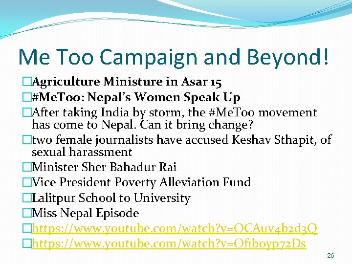 Me Too Campaign and Beyond! �Agriculture Ministure in Asar 15 �#Me. Too: Nepal’s Women Me Too Campaign and Beyond! �Agriculture Ministure in Asar 15 �#Me. Too: Nepal’s Women