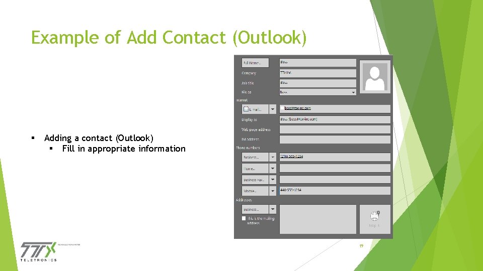 Example of Add Contact (Outlook) § Adding a contact (Outlook) § Fill in appropriate