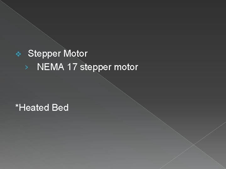 v Stepper Motor › NEMA 17 stepper motor *Heated Bed 