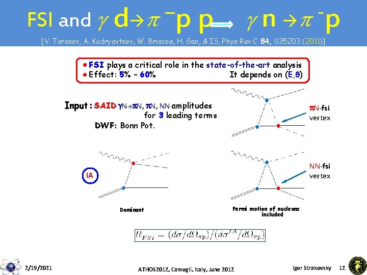 – FSI and g d p p p gn p p [V. Tarasov, A. – FSI and g d p p p gn p p [V. Tarasov, A.