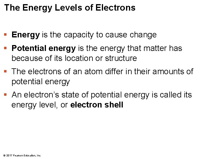 The Energy Levels of Electrons § Energy is the capacity to cause change § The Energy Levels of Electrons § Energy is the capacity to cause change §
