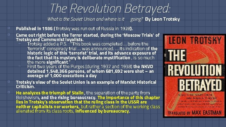 The Revolution Betrayed: What is the Soviet Union and where is it ▫ ▫