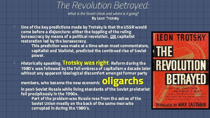 The Revolution Betrayed: What is the Soviet Union and where is it going? By