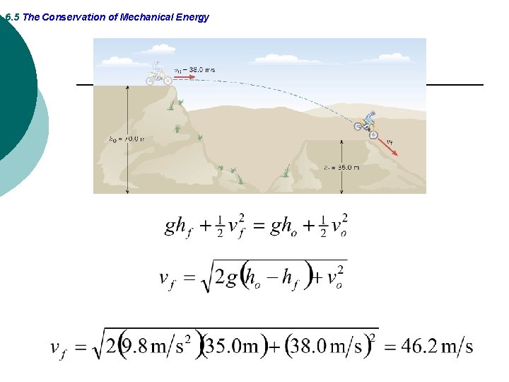 6. 5 The Conservation of Mechanical Energy 