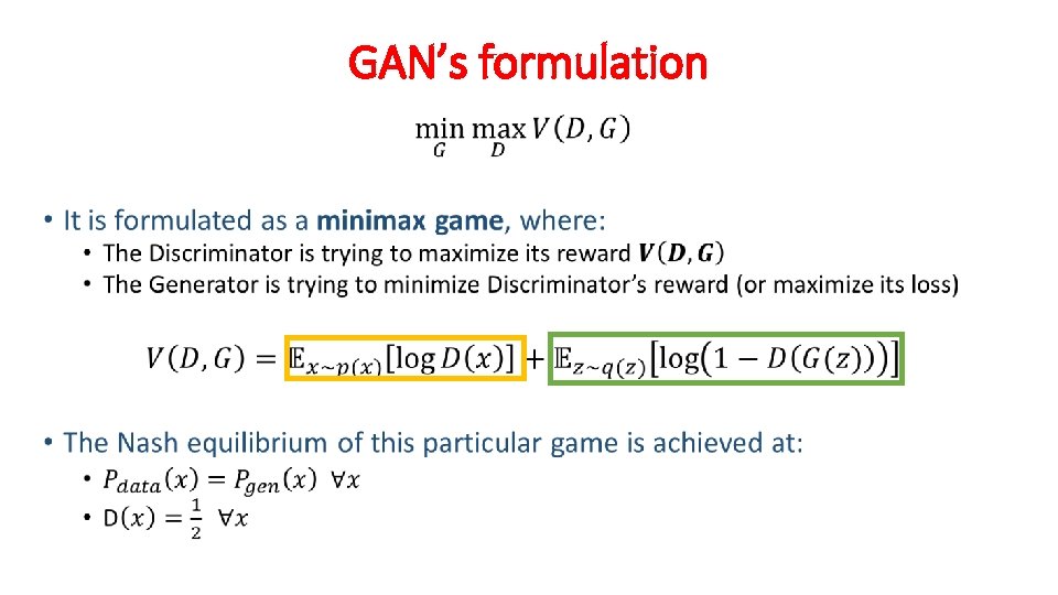 GAN’s formulation • 