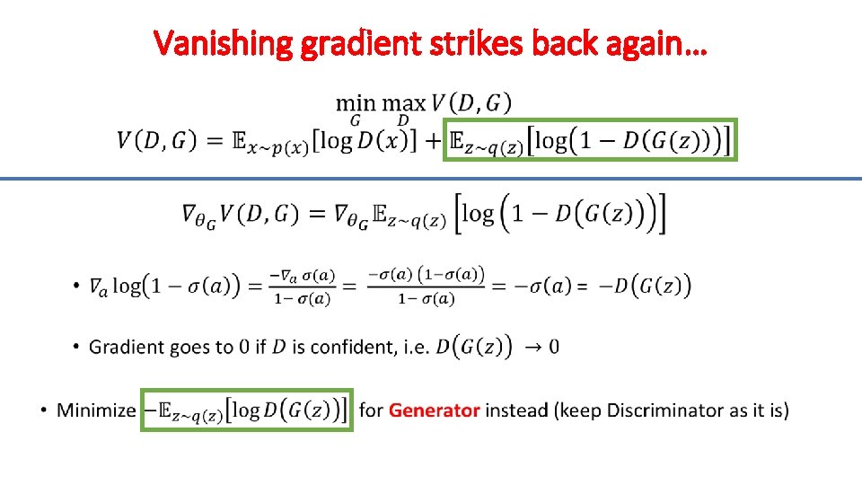 Vanishing gradient strikes back again… • 