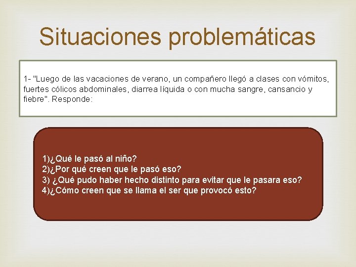 Situaciones problemáticas 1 - "Luego de las vacaciones de verano, un compañero llegó a Situaciones problemáticas 1 - "Luego de las vacaciones de verano, un compañero llegó a