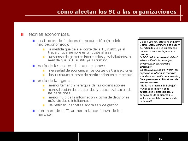 cómo afectan los SI a las organizaciones teorías económicas. sustitución de factores de producción