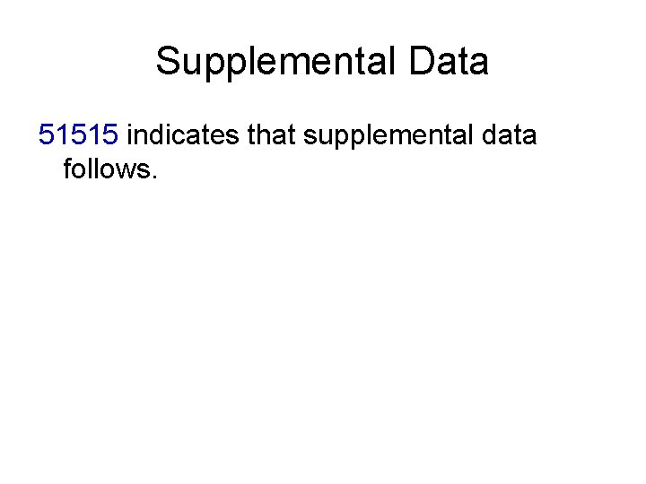 Supplemental Data 51515 indicates that supplemental data follows. 