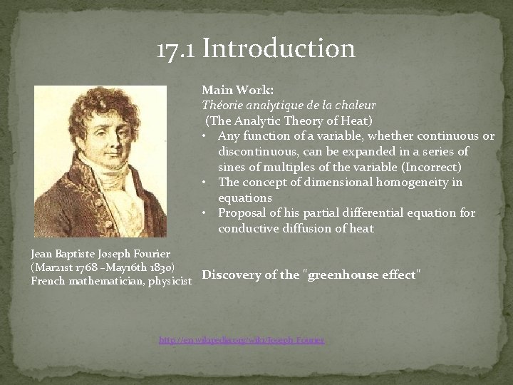 17. 1 Introduction Main Work: Théorie analytique de la chaleur (The Analytic Theory of