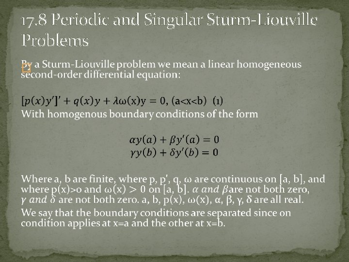 17. 8 Periodic and Singular Sturm-Liouville Problems � 