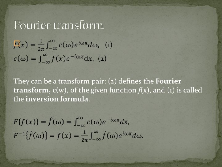 Fourier transform � 