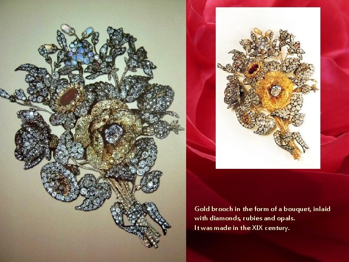 Gold brooch in the form of a bouquet, inlaid with diamonds, rubies and opals.
