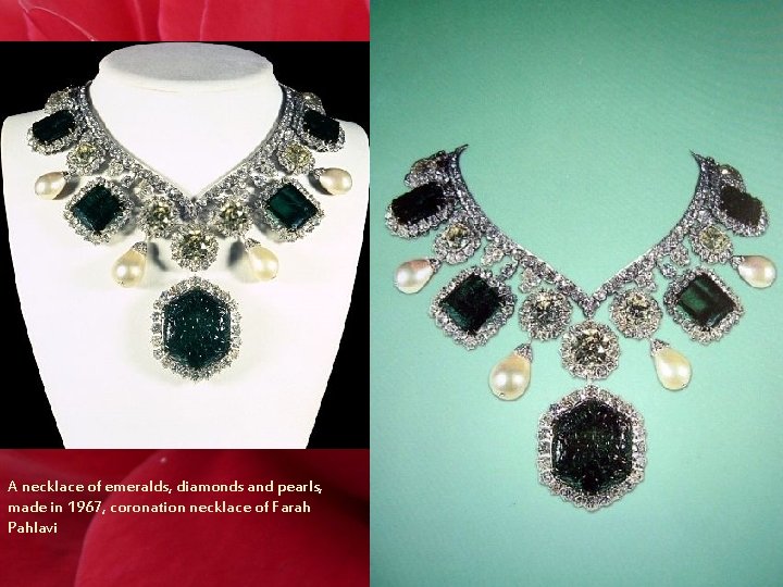 A necklace of emeralds, diamonds and pearls, made in 1967, coronation necklace of Farah