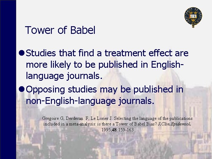 Tower of Babel l Studies that find a treatment effect are more likely to