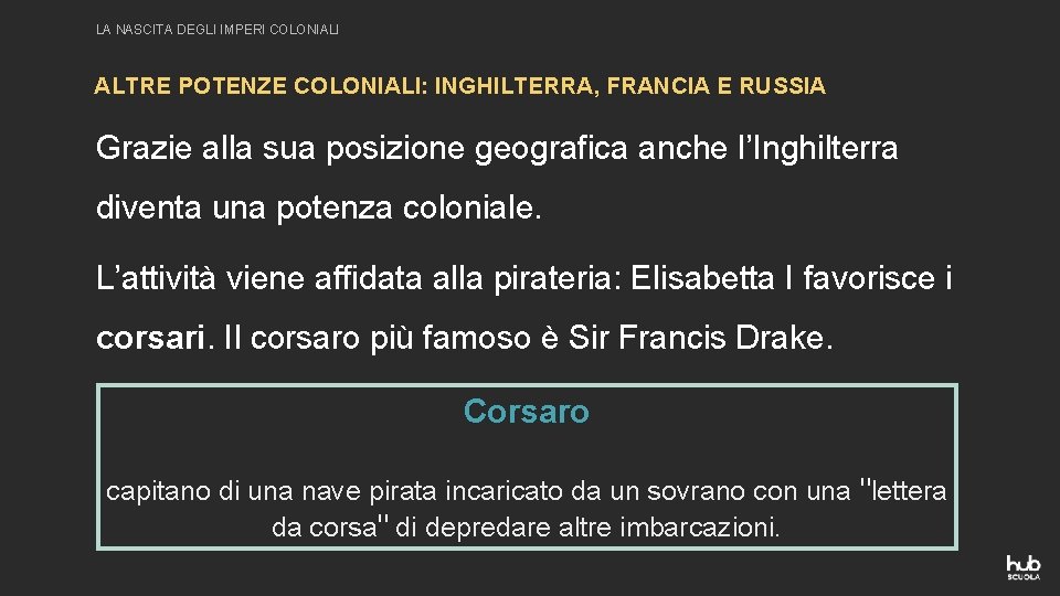 LA NASCITA DEGLI IMPERI COLONIALI ALTRE POTENZE COLONIALI: INGHILTERRA, FRANCIA E RUSSIA Grazie alla