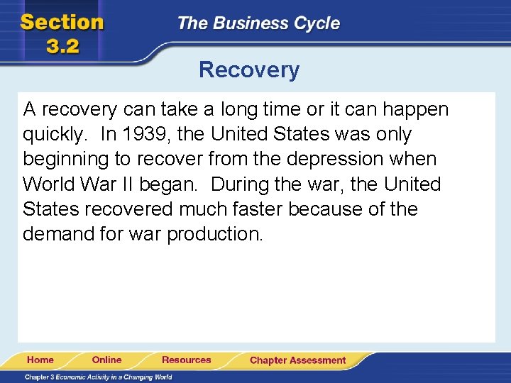 Recovery A recovery can take a long time or it can happen quickly. In Recovery A recovery can take a long time or it can happen quickly. In