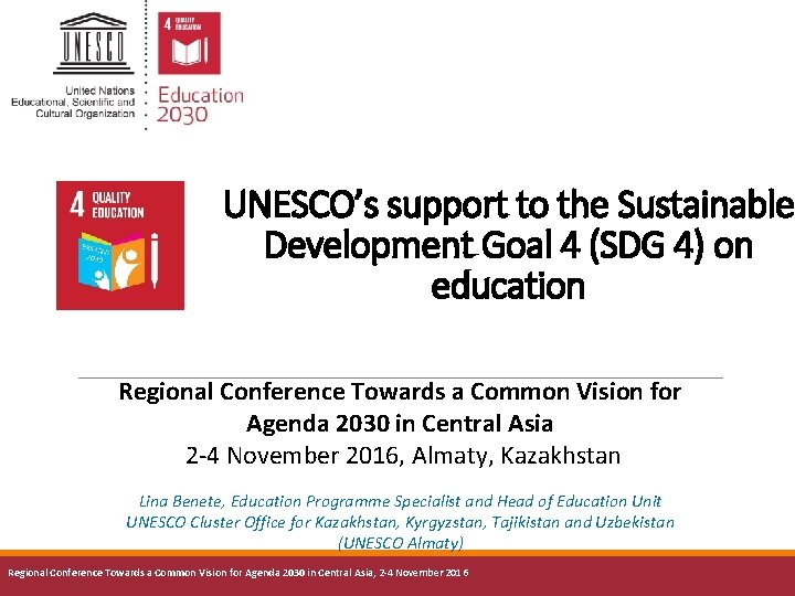 UNESCO’s support to the Sustainable Development Goal 4 (SDG 4) on education Regional Conference