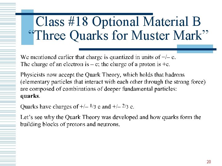 Class #18 Optional Material B “Three Quarks for Muster Mark” 20 