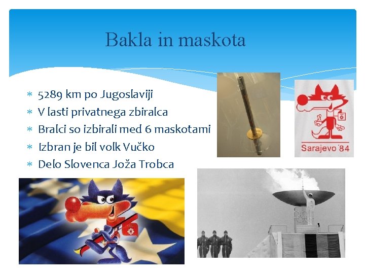 Bakla in maskota 5289 km po Jugoslaviji V lasti privatnega zbiralca Bralci so izbirali