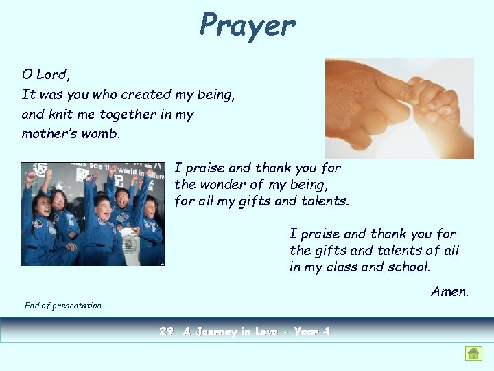 Prayer O Lord, It was you who created my being, and knit me together