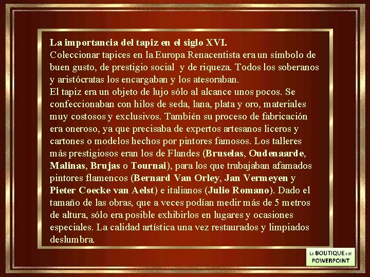 La importancia del tapiz en el siglo XVI. Coleccionar tapices en la Europa Renacentista