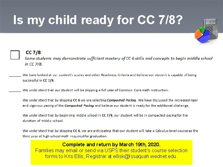 Is my child ready for CC 7/8? Complete and return by March 19 th,