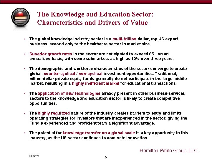 Draft - for discussion purposes only The Knowledge and Education Sector: Characteristics and Drivers