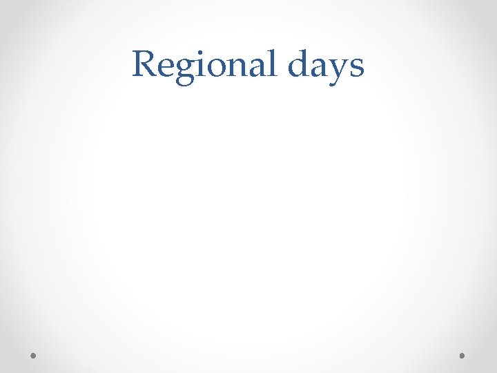 Regional days 