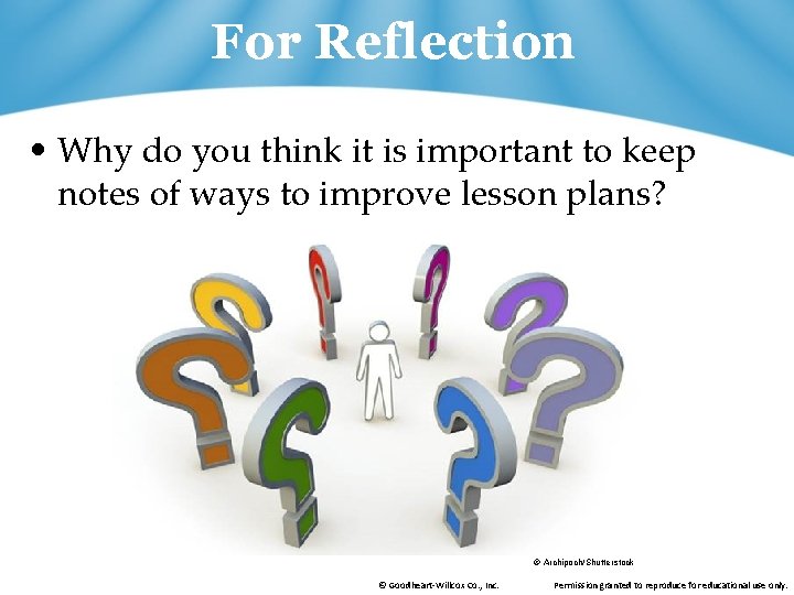 For Reflection • Why do you think it is important to keep notes of