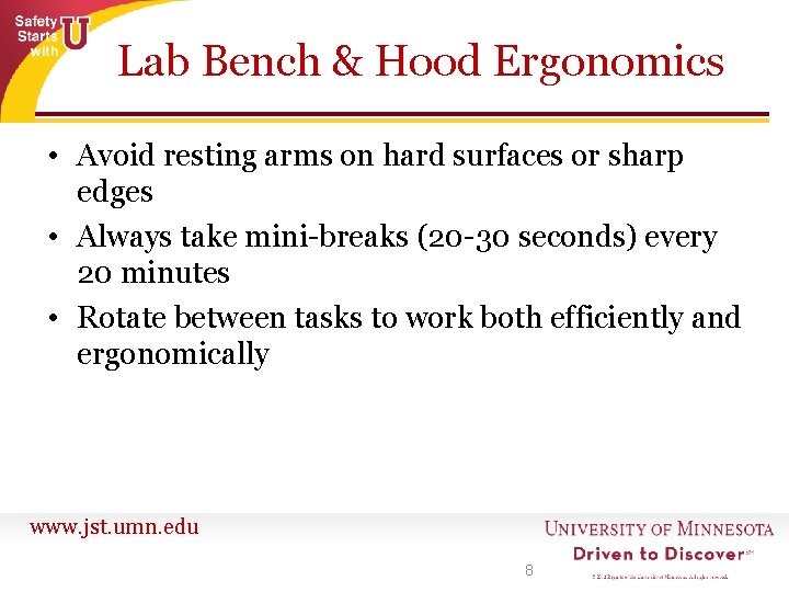 Lab Bench & Hood Ergonomics • Avoid resting arms on hard surfaces or sharp Lab Bench & Hood Ergonomics • Avoid resting arms on hard surfaces or sharp