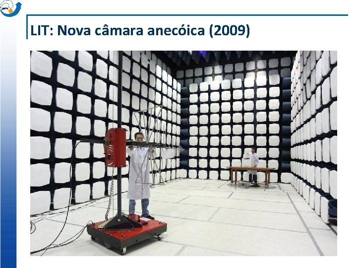 LIT: Nova câmara anecóica (2009) 