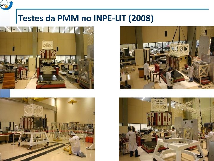 Testes da PMM no INPE-LIT (2008) 
