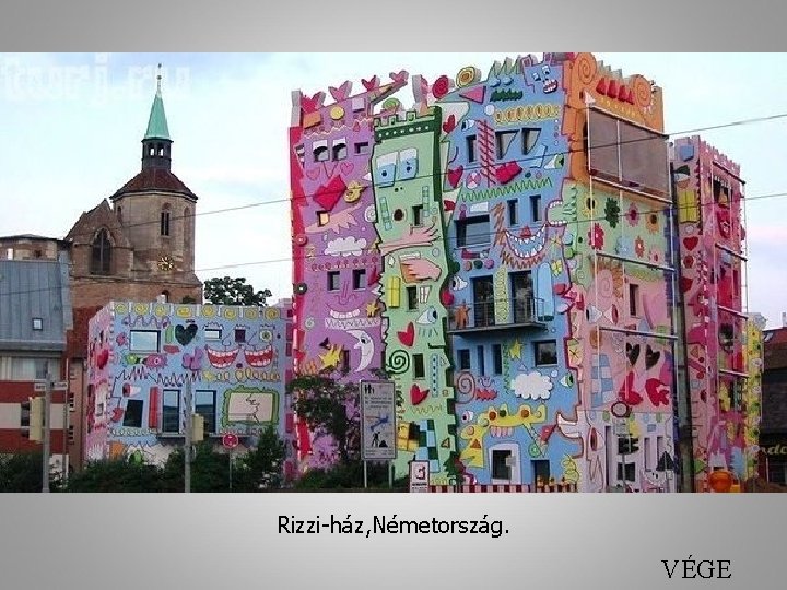 Rizzi-ház, Németország. VÉGE 