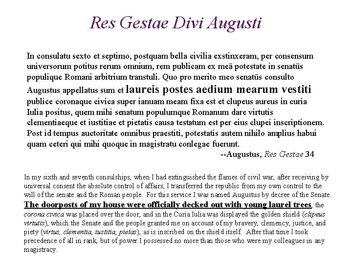 Res Gestae Divi Augusti In consulatu sexto et septimo, postquam bella civilia exstinxeram, per Res Gestae Divi Augusti In consulatu sexto et septimo, postquam bella civilia exstinxeram, per