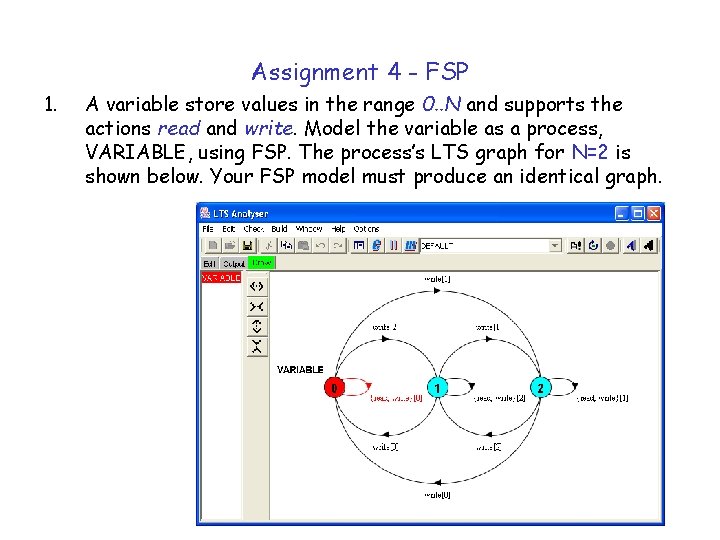 Assignment 4 - FSP 1. A variable store values in the range 0. .